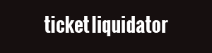 TicketLiquidator